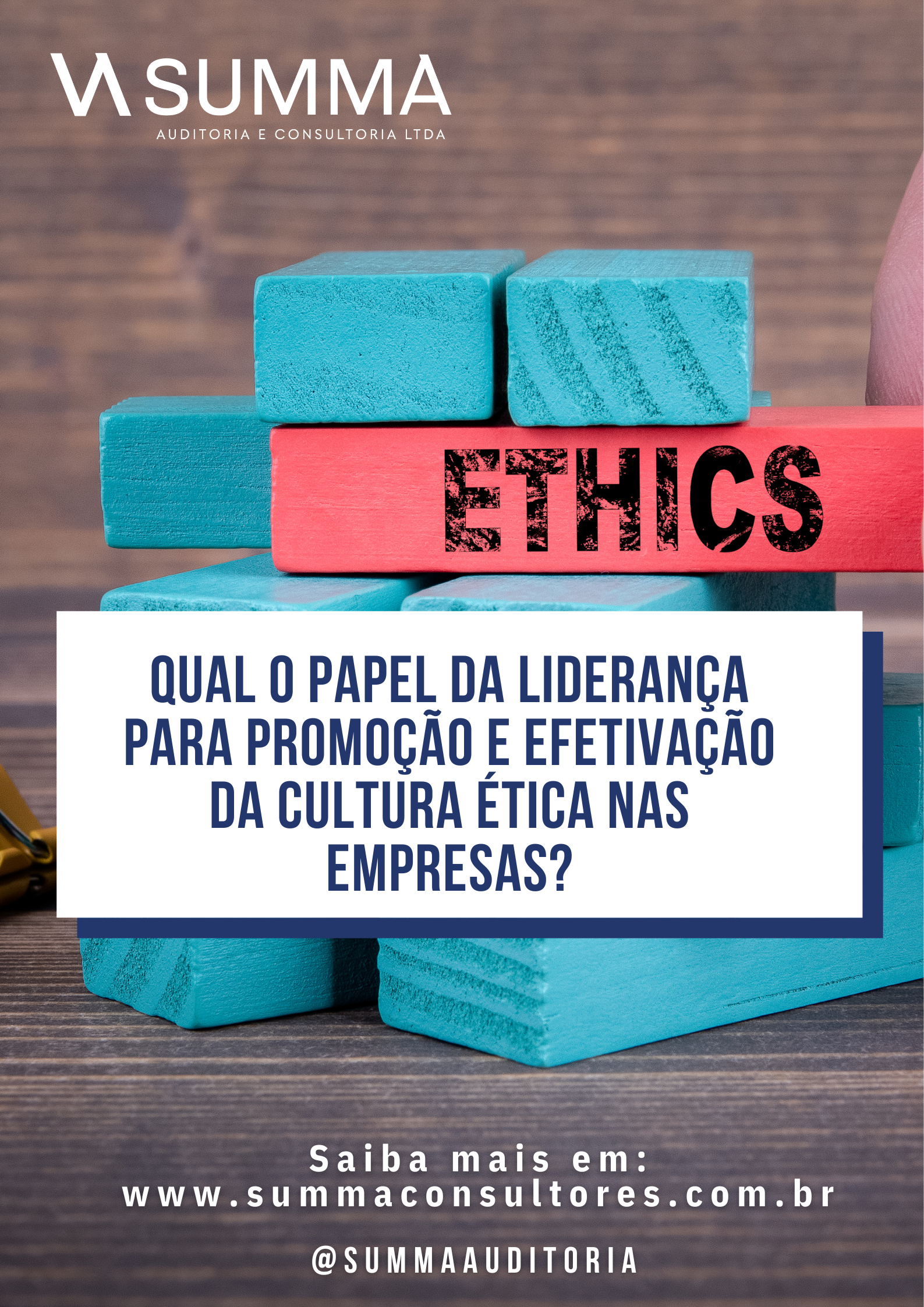 Qual o papel da liderança para promoção e efetivação da cultura ética nas empresas?